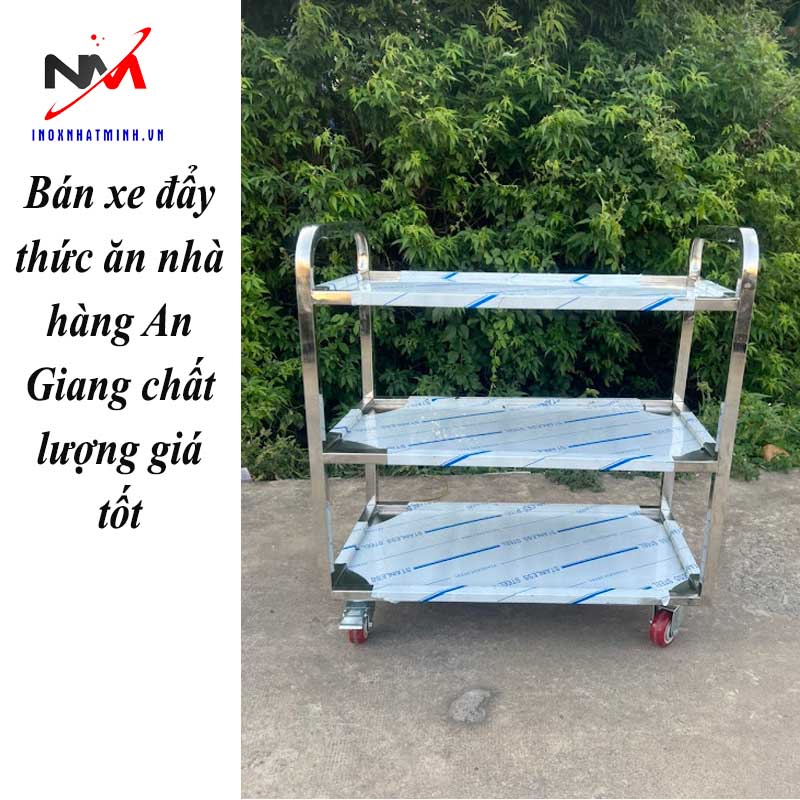 Bán xe đẩy thức ăn nhà hàng An Giang chất lượng giá tốt