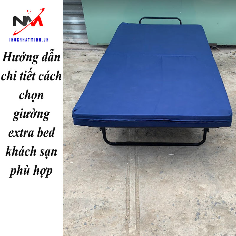 Hướng dẫn chi tiết cách chọn giường extra bed khách sạn phù hợp