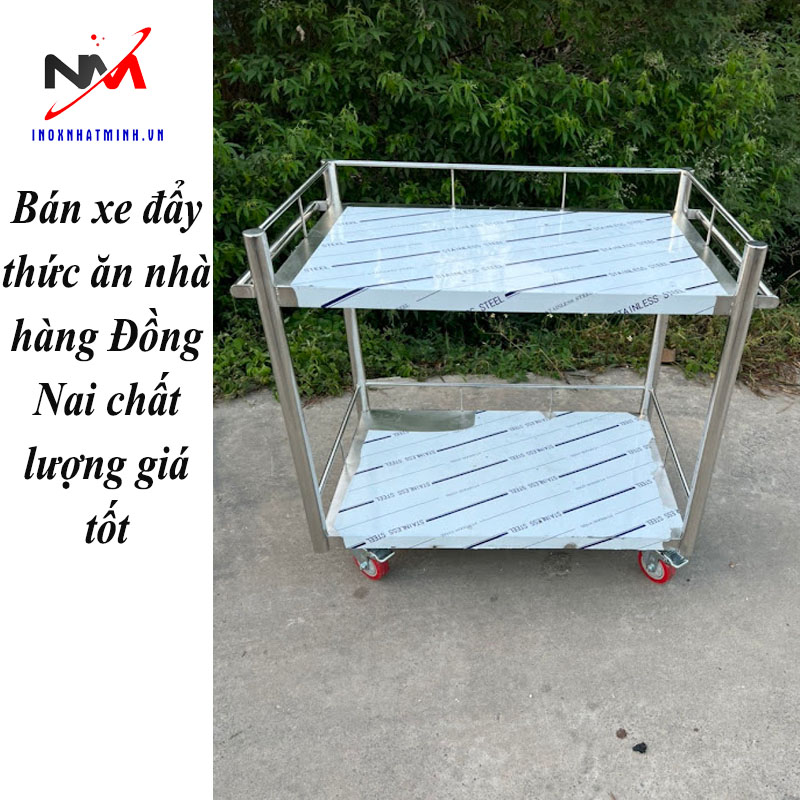 Bán xe đẩy thức ăn nhà hàng Đồng Nai chất lượng giá tốt